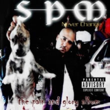 SPM (South Park Mexican)- Never Change - VINYL