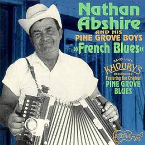 Nathan Abshire: French Blues \ CD