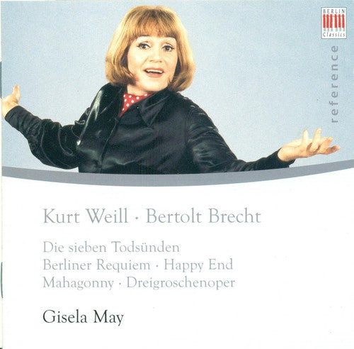 Gisela May: Classic Recordings: Gisela May Performs Kurt Weill \ CD