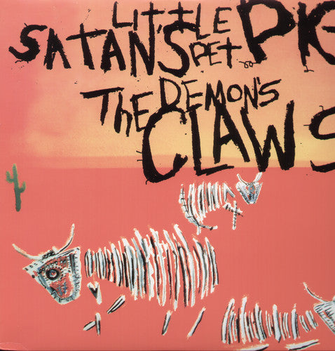 Demon's Claws: Satan's Little Pet Pig \ LP