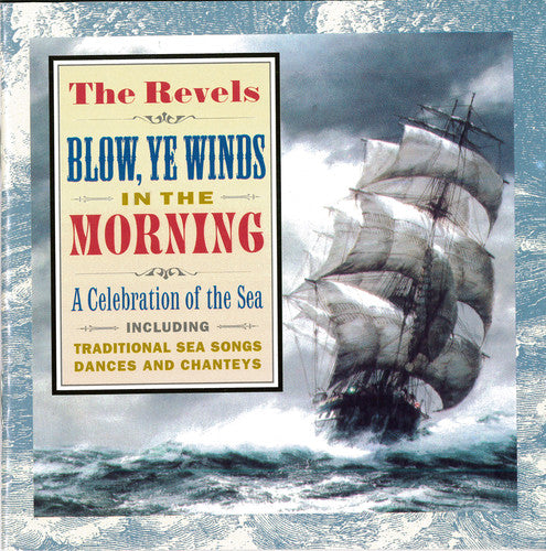 Revel Players: Blow Ye Winds in the Morning \ CD