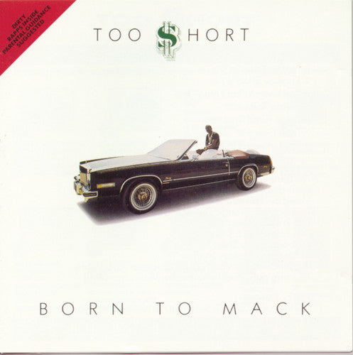 Too Short: Born to Mack \ CD