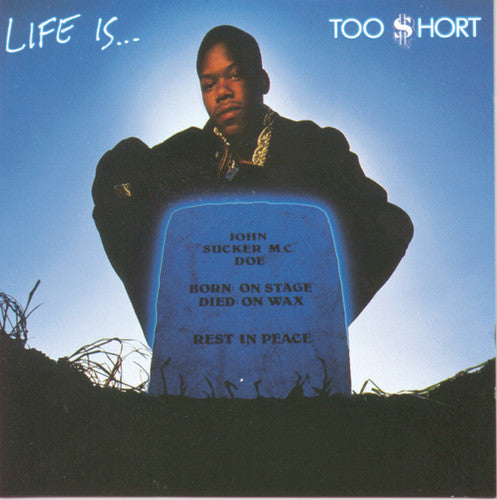 Too Short: Life Is Too Short \ CD