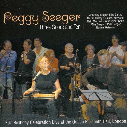 Peggy Seeger: Three Score and Ten \ CD