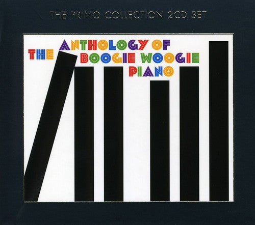 Various Artists: The Anthology Of Boogie Woogie Piano \ CD
