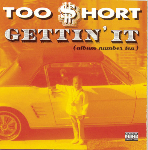 Too Short: Gettin It (Album Number 10) \ CD