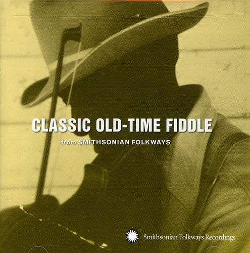 Various Artists: Classic Old-Time Fiddle From Smithsonian \ CD