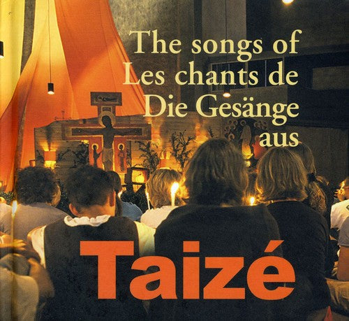 Taizé: The Songs Of Taize \ CD