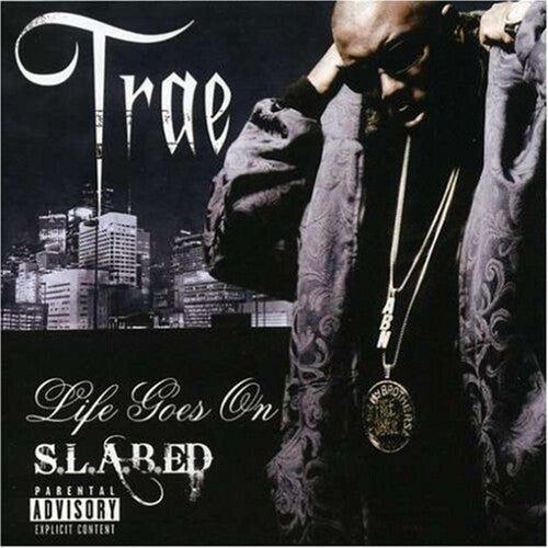 Trae: Life Goes on \ CD