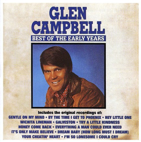 Glen Campbell: Best of the Early Years \ CD
