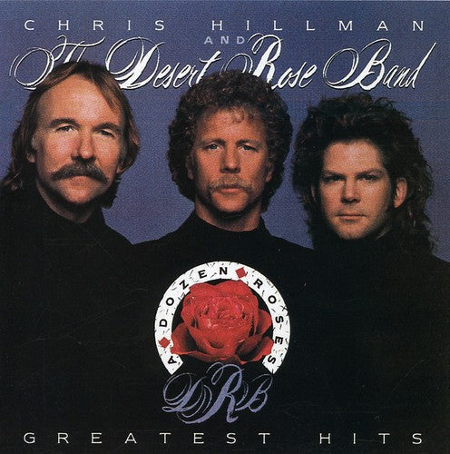 Desert Rose Band: Greatest Hits \ CD