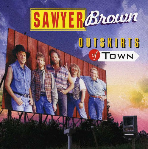Sawyer Brown: Outskirts of Town \ CD