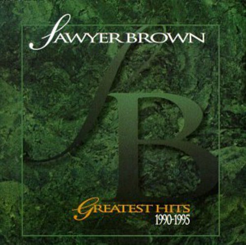 Sawyer Brown: Greatest Hits 1990-1995 \ CD