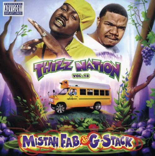 Various Artists: Thizz Nation, Vol. 18: Mistah Fab N G-Stack \ CD