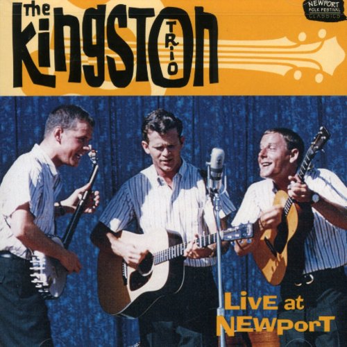 The Kingston Trio: Live at Newport \ CD