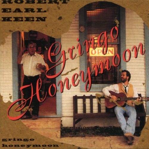 Robert Earl Keen, Jr.: Gringo Honeymoon \ CD
