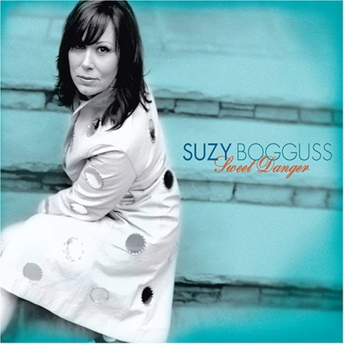 Suzy Bogguss: Sweet Danger \ CD