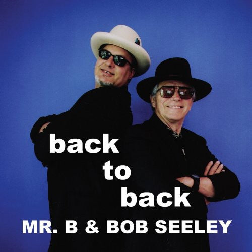 Mr. B & Seeley: Back to Back \ CD