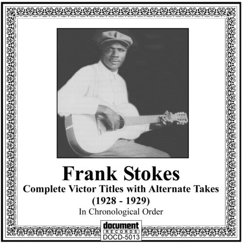 Frank Stokes: 1928-29-Memphis Rounder-Victor Recordings in Chrol \ CD