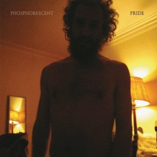 Phosphorescent- Pride - VINYL