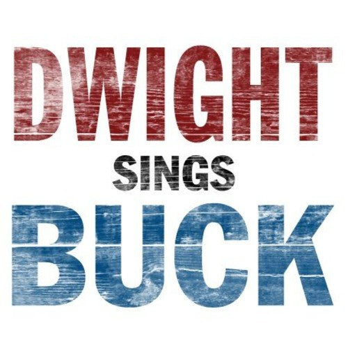 Dwight Yoakam- Dwight Sings Buck - VINYL