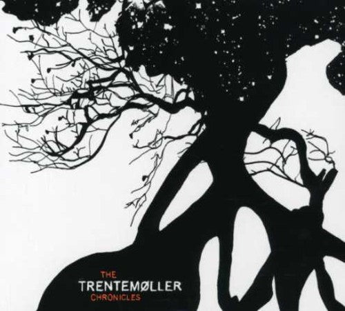 Trentemoller: Trentemoller Chronicles \ CD