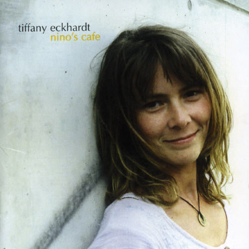 Tiffany Eckhardt: Nino's Cafe \ CD