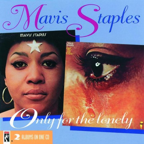 Mavis Staples: Only for the Lonely \ CD