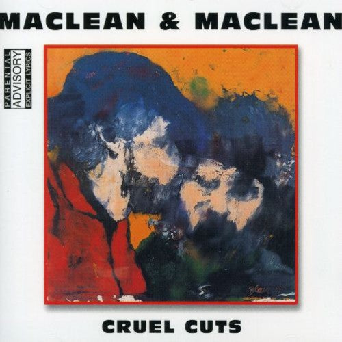 Maclean & Maclean: Cruel Cuts \ CD