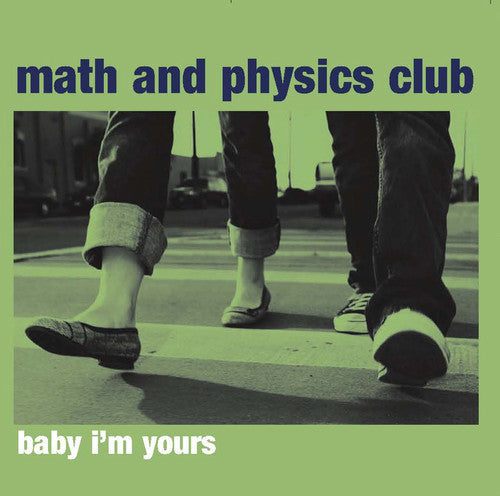 Math and Physics Club: Baby I'm Your's \ CD