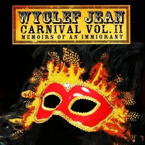 Wyclef Jean: Wyclef : Vol. 2-Carnival (Memoirs of An Immigrant) \ CD