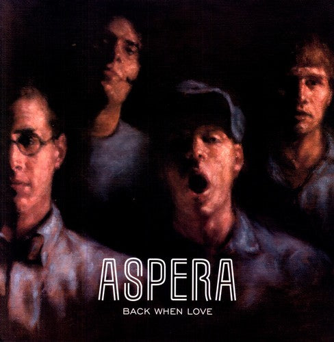 Aspera: Back When Love \ LP