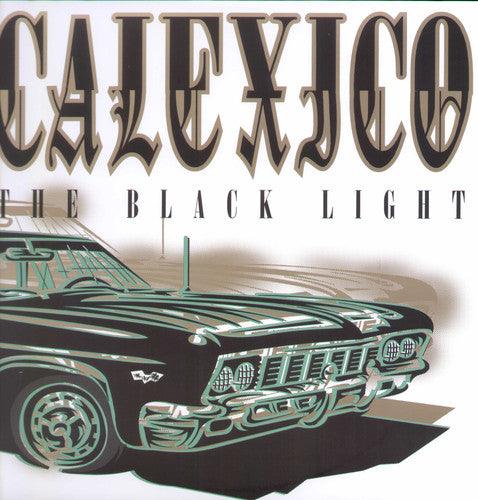Calexico- The Black Light - VINYL
