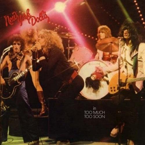 New York Dolls- Too Much Too Soon - VINYL