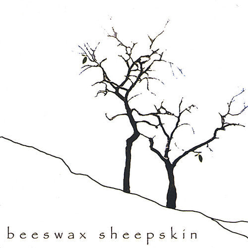 Beeswax Sheepskin: Beeswax Sheepskin \ CD