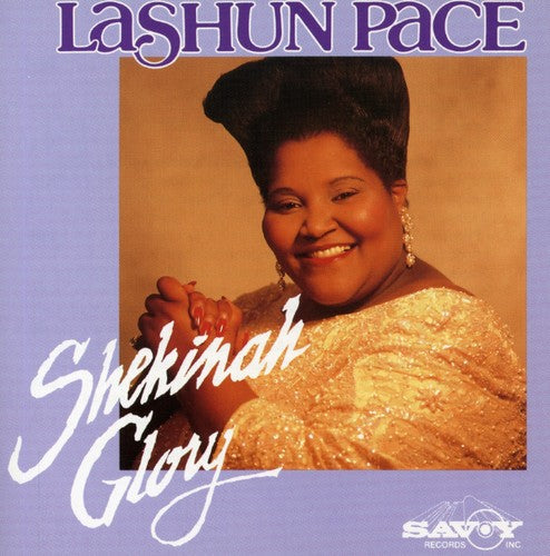 LaShun Pace: Shekinah Glory \ CD