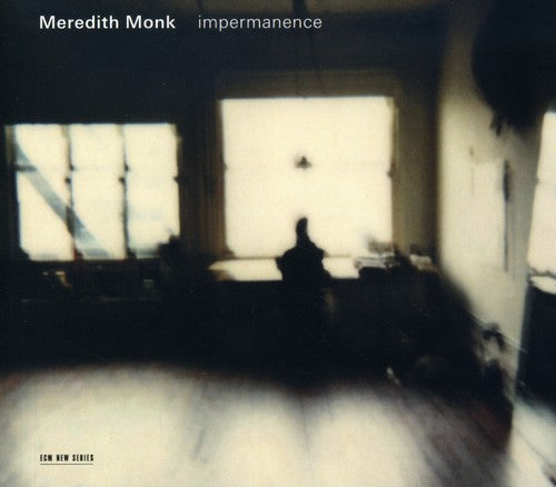 Meredith Monk: Impermanence \ CD