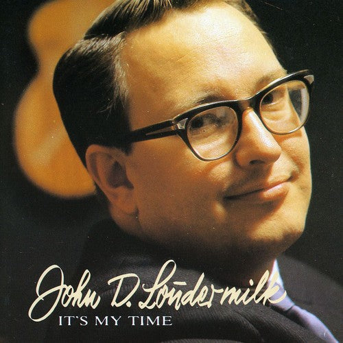 John D. Loudermilk: It's My Time \ CD