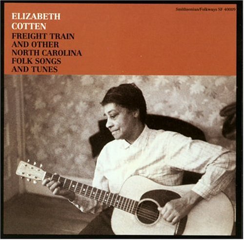Elizabeth Cotten: Freight Train & Other N.Carolina Folk Songs \ CD