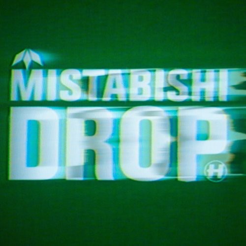 Mistabishi: Drop \ CD