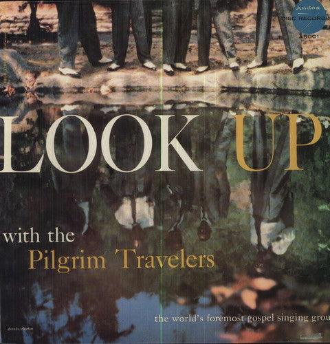 Pilgrim Travelers- Look Up - VINYL