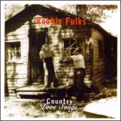 Robbie Fulks: Country Love Songs \ CD