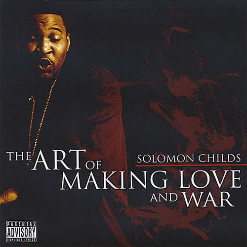 Solomon Childs: Art of Making Love and War \ CD