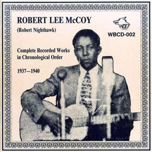 Robert Nighthawk: Complete Recorded Works \ CD