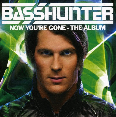Basshunter: Now You're Gone: The Album \ CD
