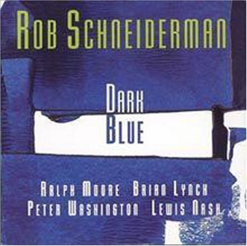 Rob Schneiderman: Dark Blue - CD