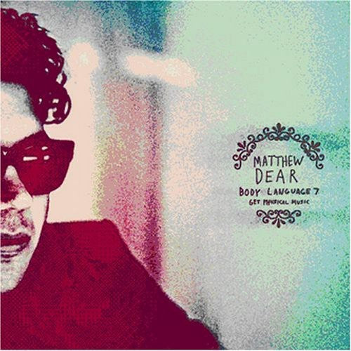 Matthew Dear: Body Language, Vol. 7 \ LP