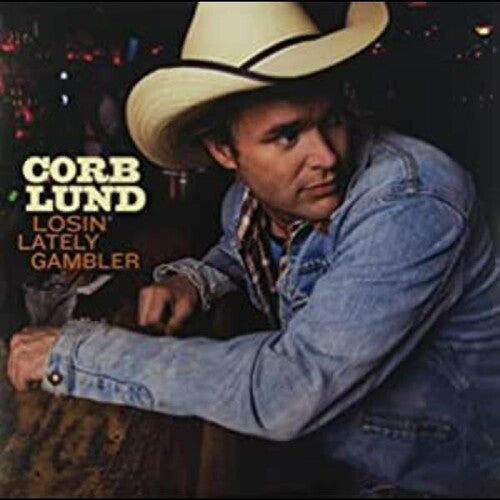 Corb Lund: Losin Lately Gambler \ LP