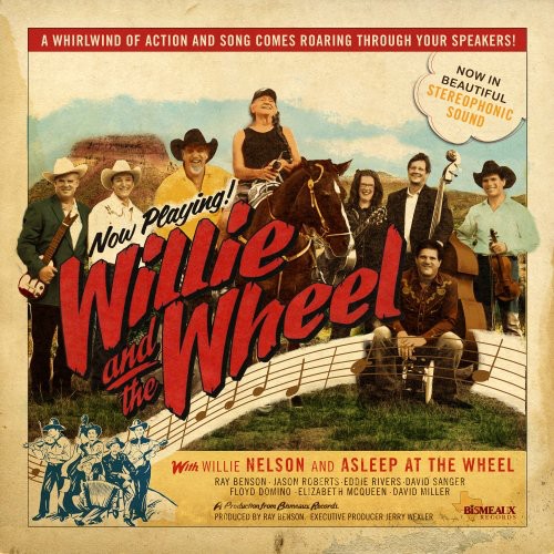 Willie/Asleep Nelson at the Wheel: Willie and The Wheel \ CD