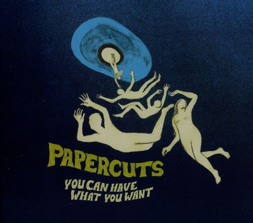 Papercuts: You Can Have What You Want \ CD